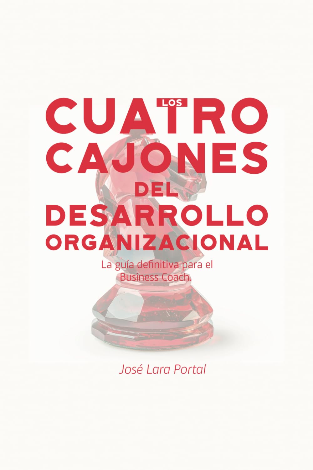 Los cuatro cajones del desarrollo organizacional